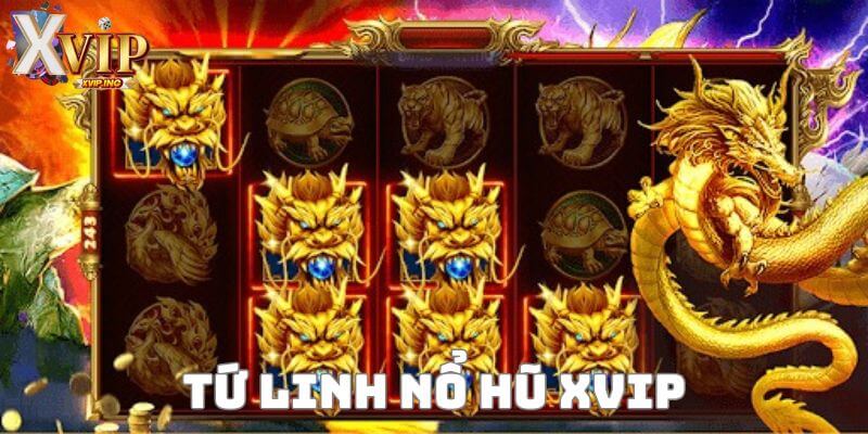 Tứ Linh Nổ Hũ