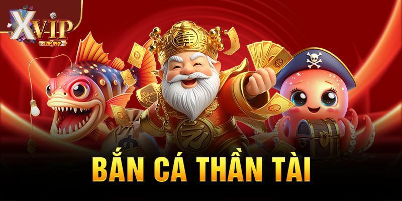 Bắn cá thần tài