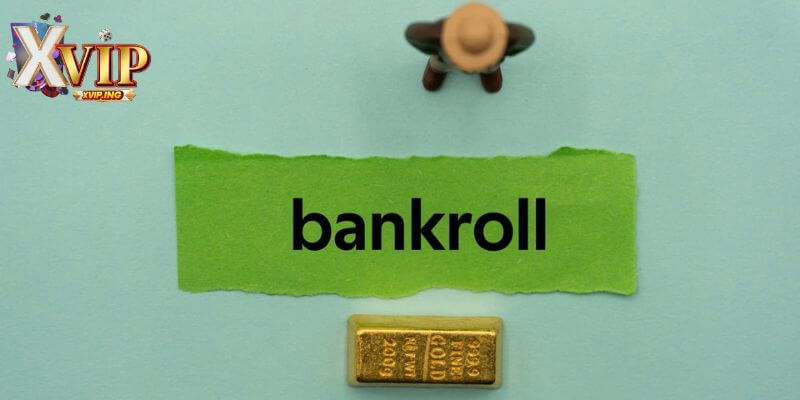 Bankroll là gì