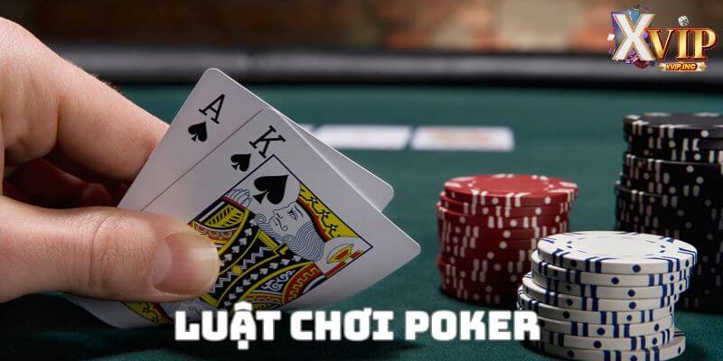 Luật chơi bài poker vừa đơn giản lại dễ hiểu