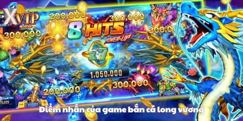 Hàng loạt ưu điểm nổi bật của game bắn cá long vương.